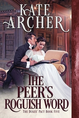 The Peer's Roguish Word Paperback Dragonblade Publishing, Inc.