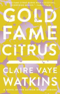 Gold Fame Citrus Riverhead Books
