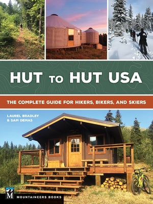 Paperback guidebook titled Hut to Hut USA by Mountaineers Books, featuring hiking, biking, and skiing trail maps and routes.