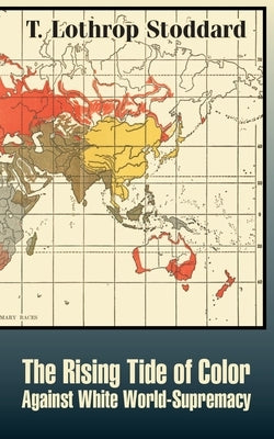 The Rising Tide of Color Against White World-Supremacy Paperback University Press of Hawaii