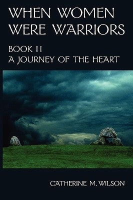 When Women Were Warriors Book II Paperback Shield Maiden Press