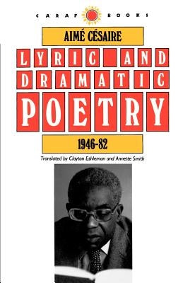 Lyric and Dramatic Poetry, 1946-82 Paperback University of Virginia Press