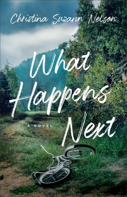 What Happens Next Paperback Bethany House Publishers