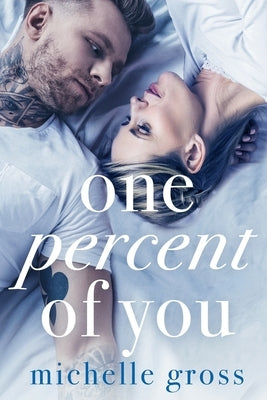 One Percent of You Paperback Independently Published
