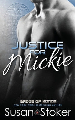 Justice for Mickie Paperback Stoker Aces Production