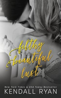 Filthy Beautiful Lust Paperback Createspace Independent Publishing Platform