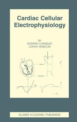 Cardiac Cellular Electrophysiology: Southwest Germany in the Late Paleolithic and Mesolithic by Carmeliet, Edward