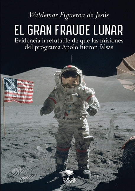 El gran fraude lunar by Figueroa, Waldemar