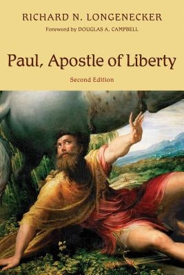 Paul, Apostle of Liberty Paperback William B. Eerdmans Publishing Company