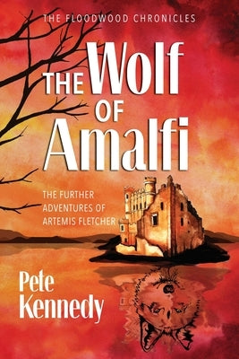 The Wolf of Amalfi: The Further Adventures of Artemis Fletcher Paperback Highpoint Lit