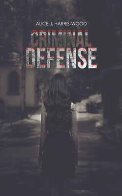 Criminal Defense Paperback Austin Macauley