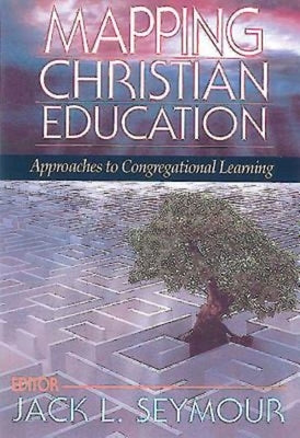 Mapping Christian Education Paperback Abingdon Press