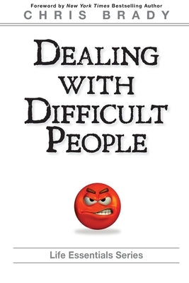 Dealing With Difficult People by Life Leadership