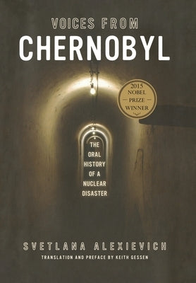 Paperback of Voices from Chernobyl: The Oral History of a Nuclear Disaster by Dalkey Archive Press, showing the book cover.