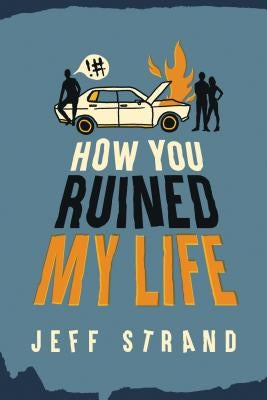 How You Ruined My Life Paperback Sourcebooks Fire