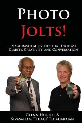 Photo Jolts!: Image-based Activities that Increase Clarity, Creativity, and Conversation Paperback Sah