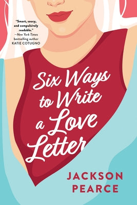 Paperback of Six Ways to Write a Love Letter by Sourcebooks Casablanca, featuring a cover with romantic script and decorative elements.
