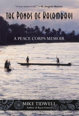 Ponds of Kalambayi: A Peace Corps Memoir Paperback Lyons Press