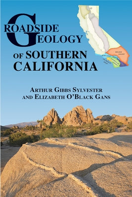 Roadside Geology of Southern California Paperback Mountain Press