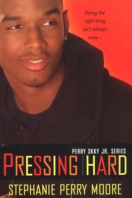 Pressing Hard: Perry Skky Jr. Series #2 Paperback Kensington -Teen/Dafina