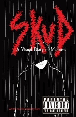 Skud: A Visual Diary of Madness Paperback Buzz