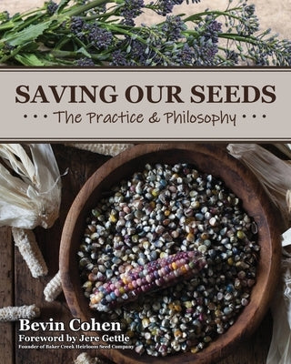 Saving Our Seeds: The Practice & Philosophy Small House