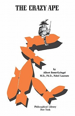 The Crazy Ape Paperback Philosophical Library