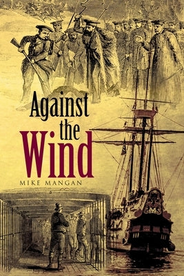 Against the Wind by Mangan, Mike