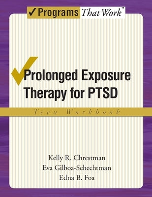 Paperback teen workbook titled "Prolonged Exposure Therapy for PTSD" by Oxford University Press, showing the cover with title and design.
