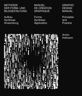 Graphic Design Manual: Principles and Practice by Hofmann, Armin