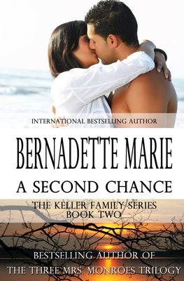 A Second Chance by Marie, Bernadette