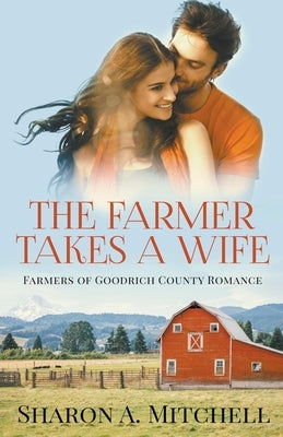 The Farmer Takes a Wife Paperback Asd Publishing