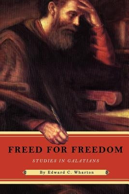 Freed for Freedom Paperback 21st Century Christian, Inc.