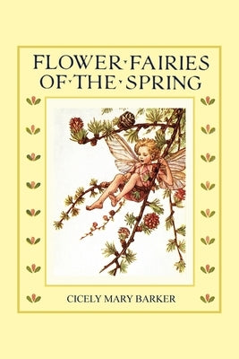 Flower Fairies of the Spring: (In Full Color) by Barker, Cicely Mary