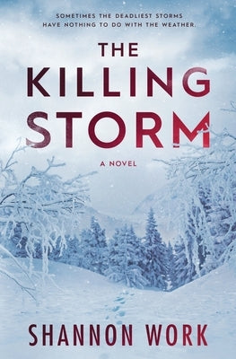 The Killing Storm Paperback Shannon Work