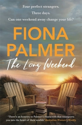 The Long Weekend Paperback Hachette Australia