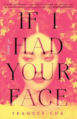If I Had Your Face Paperback Ballantine Books
