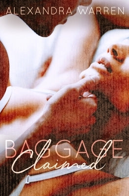 Baggage Claimed Paperback Independently Published