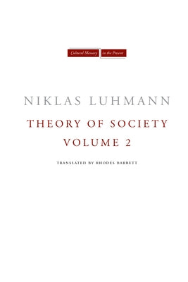 Theory of Society, Volume 2 Paperback Stanford University Press