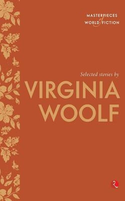 Selected Stories By Virginia Woolf by Grewal, Royina