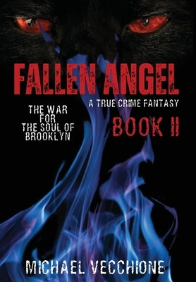 Fallen Angel II: The War for the Soul of Brooklyn by Vecchione, Michael
