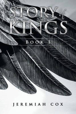 Story of Kings: Book 1 Paperback Authorhouse