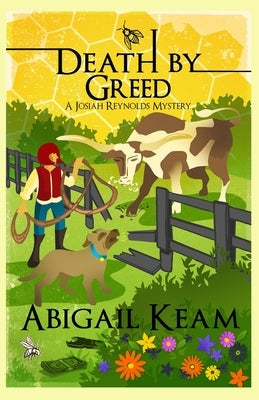 Death By Greed: A Josiah Reynolds Mystery 18 Paperback Worker Bee Press