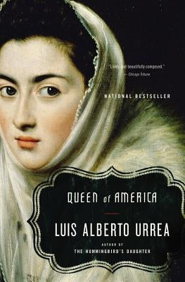 Queen of America by Urrea, Luis Alberto