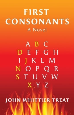 First Consonants by Whittier Treat, John