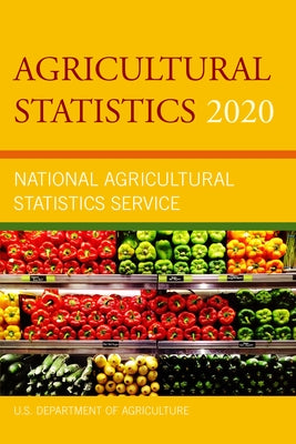 Agricultural Statistics 2020 by U S Dept of Agriculture