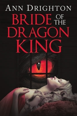 Bride of the Dragon King by Drighton, Ann