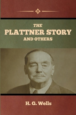 The Plattner Story and Others Paperback Bibliotech Press