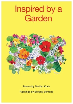 Inspired By A Garden Paperback Prairie Hearth Publishing, LLC