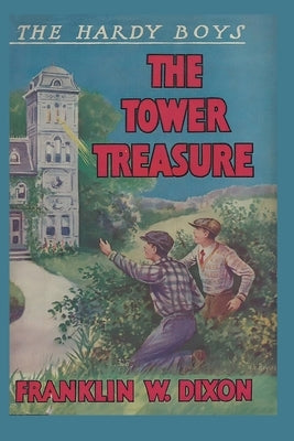 The Hardy Boys: The Tower Treasure (Book 1) Paperback Ancient Wisdom Publications